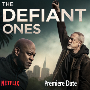 Poster for 'The Defiant Ones' series premiere. Features characters and Netflix branding.