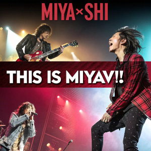 Official webpage for the rock band Miya*shi. High-energy digital illustrations showcasing band members in action poses. Text in both Japanese and English languages. Vibrant design includes the slogan 'THIS IS MIYAVI!!' prominently featured.
