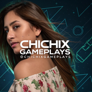 Promotional graphic for Chichix GamePlays featuring a close-up of a woman with an ethnic tone. Long, flowing brown hair, wearing a floral off-the-shoulder top. Dark background with futuristic elements. Social media handles @ChichixGamePlays included.