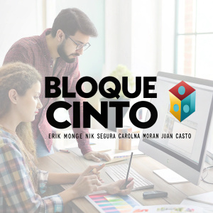 Logo design featuring 'Bloque Cinto'. Team includes Erik Monge, Ník Segura, Carolina Morán, Juan Castro in a creative studio setting.