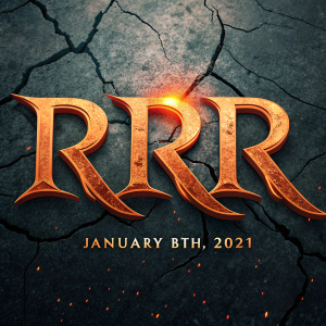 Promotional poster for the movie 'RRR'. Release date January 8th, 2021. Dark background with a cracked texture. Stylized text 'RRR' in bold, modern font. Orange and gold accents, digital design.