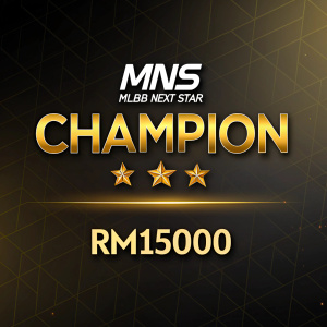 Graphic poster for MNS MLBB Next Star tournament. Features word 'Champion' and prize money RM15000 in dark gold hues against black backdrop.
