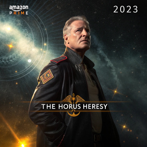 Official promo for 'The Horus Heresy' on Amazon Prime. Male lead with stoic expression. Dark, cosmic background with radiant lights. Amazon Original logo and 2023 release date featured prominently