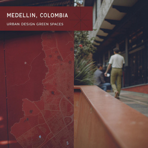Infografía en español sobre el diseño urbano y espacios verdes en Medellín, Colombia. Incluye mapa detallado y fotografías de diferentes zonas de la ciudad.