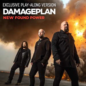 Promotional album cover for Damageplan's 'New Found Power'. Features explosive fiery cloud background, band members in dark clothing, foreground. Text reads 'Exclusive Play-Along Version' and 'Damageplan New Found Power', in bold promotional style.