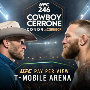 Promotional poster for UFC 246 featuring Donald 'Cowboy' Cerrone and Conor McGregor. The backdrop is a blurred audience and illuminated octagon. Sponsors include UFC Pay Per View and T-Mobile Arena.