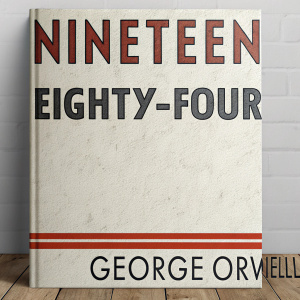 Simple book cover for 'Nineteen Eighty-Four' by George Orwell. Minimalist design featuring bold, sans-serif typography of the title and author's name.
