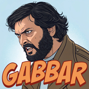 Digital illustration featuring a cartoon-style Gabbar from Sholay. Intense facial expression, dark hair, and beard. Close-up view on a light blue background. Bold, captivating text at the bottom reads 'Gabbar'