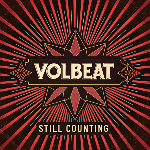 Digital artwork showcasing Volbeat's album cover for 'Still Counting'. Vibrant red and black lines emanate from a central point. The band's name 'Volbeat' dominates the design while 'Still Counting' appears in smaller font beneath.