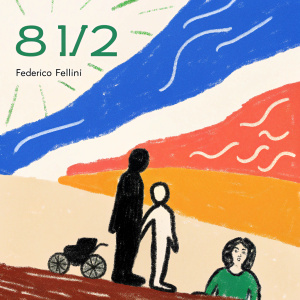 Movie poster for '8 1/2' by Federico Fellini. Vibrant colors, blue and pink. Various scenes and actors, including Marcello Mastroianni, Claudia Cardinale, Anouk Aimée, Barbara Steele, and Sandra Milo.