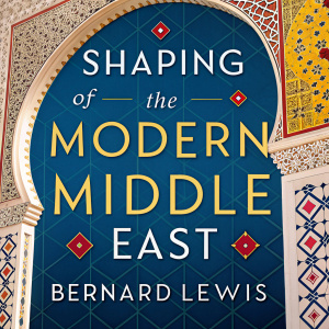 Book cover for 'The Shaping of the Modern Middle East' by Bernard Lewis. Bright background with geometric patterns. Title and author's name in bold. Vibrant colors