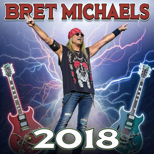 Poster for Bret Michaels' concert tour in 2018. Rock star Bret Michaels stands in center. Tour dates and venues listed below.