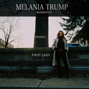 Homepage of Melania Trump's biography. Vintage theme. Photo of Melania with a strong pose. Sidebar about her career journey from model to First Lady.