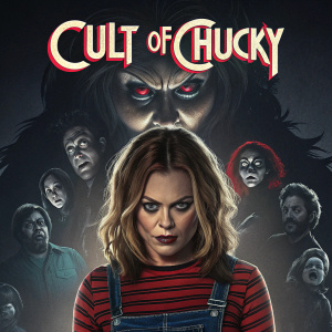 Poster for 'Cult of Chucky'. A woman with fierce expression and long hair, surrounded by menacing faces of villains. Title 'Cult of Chucky' prominently displayed at the top.