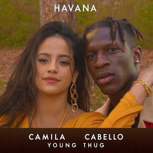Album cover art for 'Havana' featuring Camila Cabello and Young Thug. Both artists in the foreground with a stark black background. Camila's dark, wavy hair and large gold earrings are prominent.
