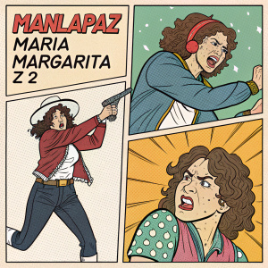 A vivid comic strip featuring 'Manlapaz Maria Margarita Z 2'. Multiple panels showcasing dynamic characters with exaggerated expressions and poses. Each frame narrates a distinct action-packed scene. The artwork adopts a retro comic book aesthetic.