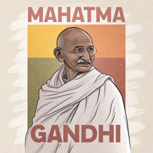 Illustration of Mahatma Gandhi. Simple yet powerful design. Background features bold text in English.